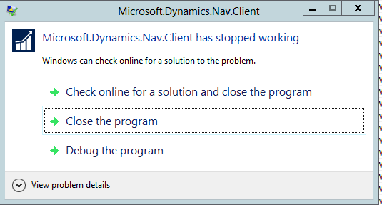 Microsoft.Dynamics. NAV.Client has stopped working